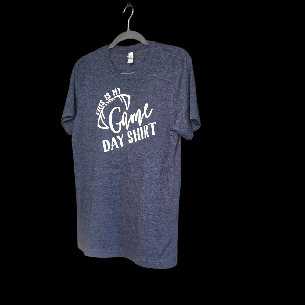 This‎ is my game day shirt Sz M